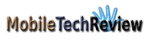MobileTechReview.com Phone, Notebook, Tablet and Smartphone Reviews and buyers guide